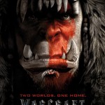 Warcraft (Trailer and Character Posters)