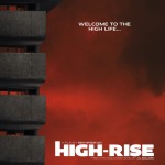 High-Rise (Teaser Trailer and Posters)