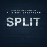 Split (Official Trailer, Poster and Photos)