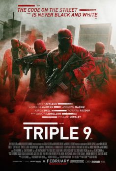 [NSFW] Triple 9 (Red Band Trailer)