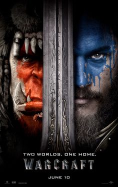 Warcraft (Teaser Trailer and Poster)