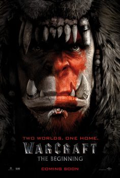 Warcraft (Trailer and Character Posters)